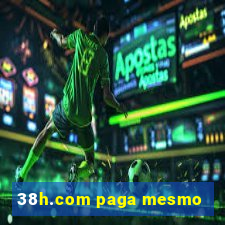 38h.com paga mesmo